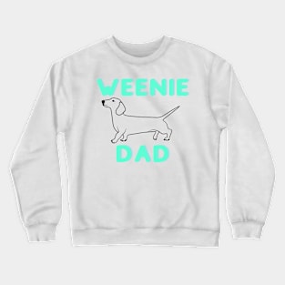 Weenie Dad Crewneck Sweatshirt